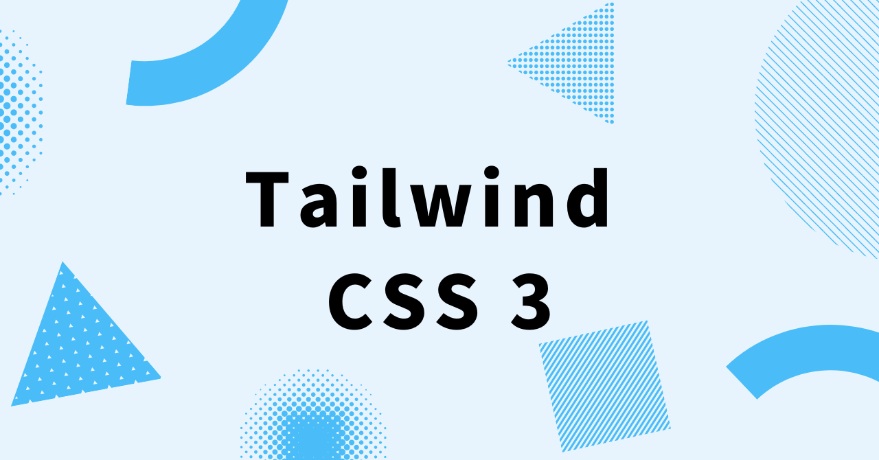 Tailwind CSS 3